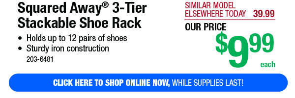 Squared Away® 3-Tier Stackable Shoe Rack - Free Shipping To Store!