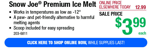 Snow Joe® Premium Ice Melt - Free Shipping To Store!