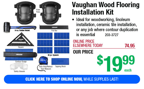 Vaughan Wood Flooring Installation Kit - Free Shipping To Store!