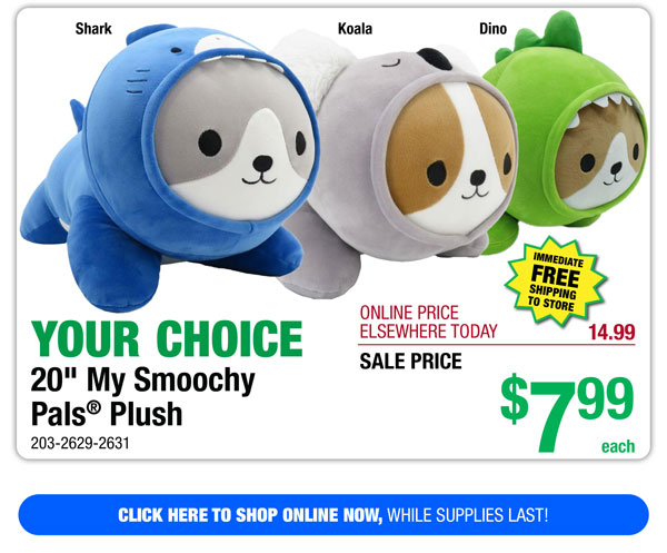 20" My Smoochy Pals® Plush - ONLY $7.99!