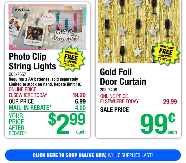 Photo Clip String Lights - ONLY $2.99 After Rebate*! Gold Foil Door Curtain - ONLY 99¢!