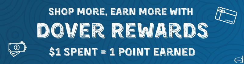 Earn Dover Rewards with every purchase